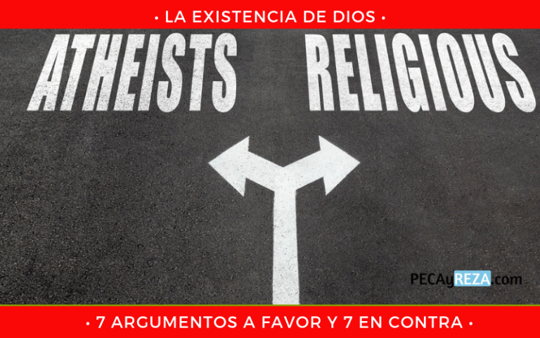 7 argumentos a favor y 7 en contra de la existencia de Dios